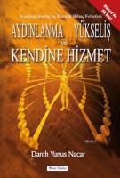 Aydınlanma Yükseliş ve Kendine Hizmet