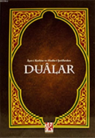 Ayet-i Kerime ve Hadis-i Şeriflerden Duâlar