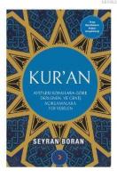 Ayetleri Konulara Göre Derlenen ve Geniş Açıklamalara Yer Verilen Kur'an
