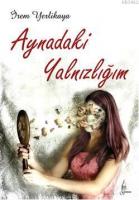Aynadaki Yalnızlığım