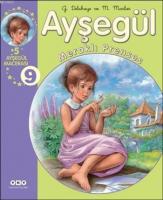 Ayşegül Toplu Albümleri 9 - Meraklı Prenses (Ciltli)
