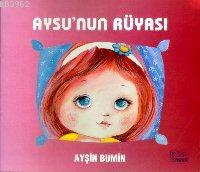 AYSU NUN RÜYASI