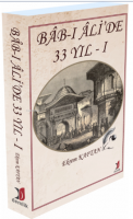 Bâb-ı âli'de 33 yıl 1