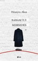 Babam ile Mersedes