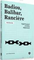 Badiou, Balibar, Ranciere