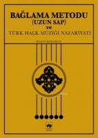 Bağlama Metodu ( Uzun Sap ) ve Türk Halk Müziği Nazariyatı