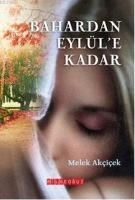 Bahardan Eylül'e Kadar