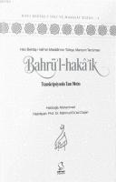 Bahrü'l-Hakâ'ik (Akademisyen Düzeyi)