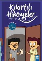 Bakalım Sonu Nereye Varacak? - Kıkırtılı Hikayeler 10. Kitap
