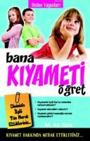 Bana Kıyameti Öğret