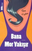 Bana Mor Yakışır