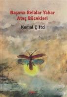 Başıma Belalar Yakar Ateş Böcekleri