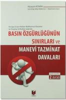 Basın Özgürlüğünün Sınırları ve Manevi Tazminat Davaları