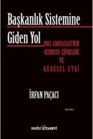Başkanlık Sistemine Giden Yol