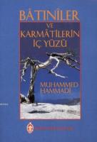 Bâtınîler ve Karmâtilerin İç Yüzü