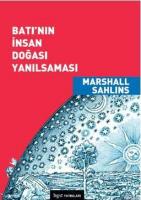 Batı'nın İnsan Doğası Yanılsaması