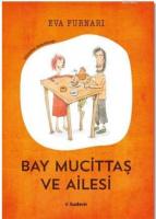 Bay Mucittaş ve Ailesi