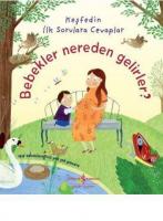 Bebekler Nereden Gelirler?