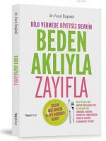 Beden Aklıyla Zayıfla