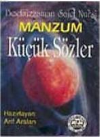 Bediüzzaman Said Nursi Küçük Manzum Sözler