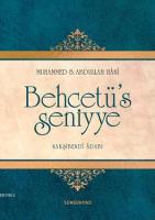 Behcetü's Seniyye (Ciltli)
