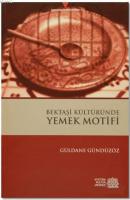Bektaşi Kültüründe Yemek Motifi