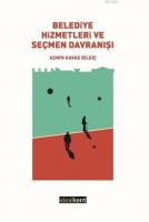 Belediye Hizmetleri ve Seçmen Davranışı