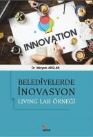 Belediyelerde İnovasyon: Living Lab Örneği
