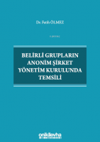 Belirli Grupların Anonim Şirket Yönetim Kurulunda Temsili