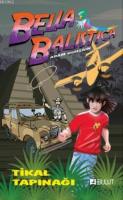 Bella Balistica - Tikal Tapınağı