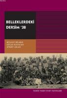 Belleklerdeki Dersim'38