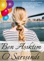 Ben Aşıktım O sarışındı