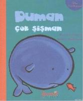 Ben Farklıyım - Duman Çok Şişman