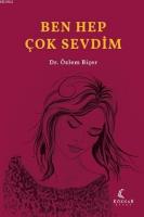 Ben Hep Çok Sevdim