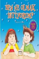 Ben Ne Olmak İstiyorum