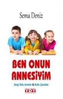 Ben Onun Annesiyim