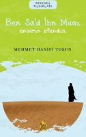 Ben Sa'd İbn Muaz- Ensarın Efendisi