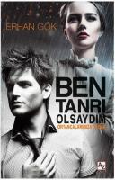 Ben Tanrı Olsaydım