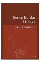 Bence Bunlar Hikaye