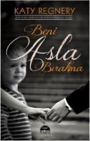 Beni Asla Bırakma