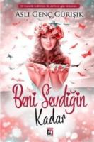 Beni Sevdiğin Kadar
