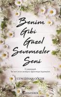 Benim Gibi Güzel Sevemezler Seni