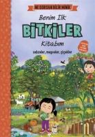 Benim İlk Bitkiler Kitabım - Ne Sorsan Bilir Minik