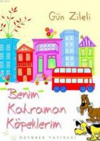 Benim Kahraman Köpeklerim