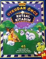 Benim Uykudan Önce Kutsal Kitabım