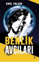 Benlik Avcıları