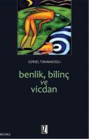 Benlik, Bilinç ve Vicdan