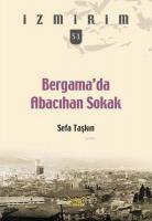Bergama'da Abacıhan Sokak