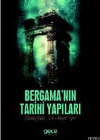Bergamanın  Tarihi Yapıları