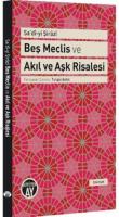Beş Meclis Ve Akıl ve Aşk Risalesi